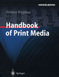Handbook of Print Media by Helumt Kipphan